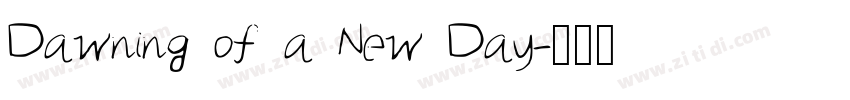 Dawning of a New Day字体转换